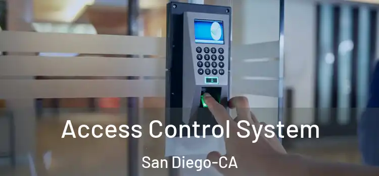  Access Control System San Diego-CA