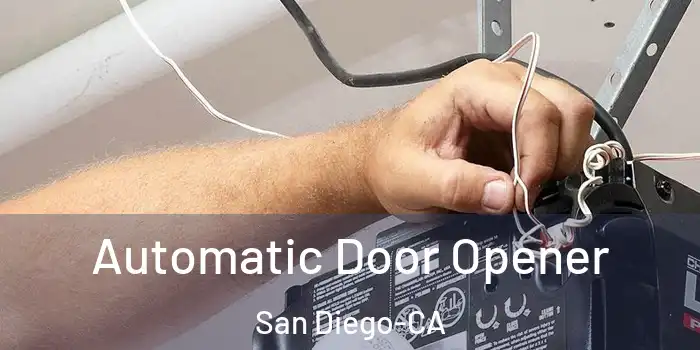  Automatic Door Opener San Diego-CA