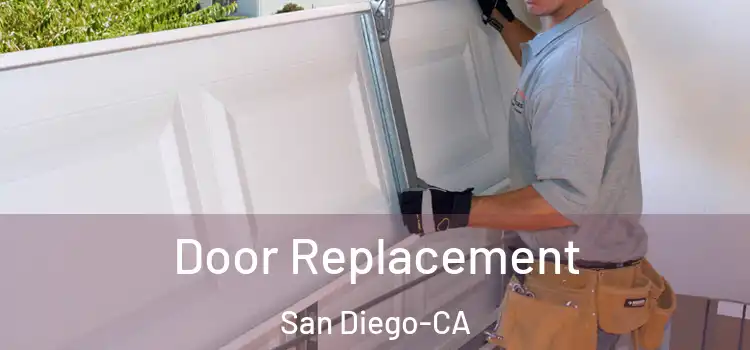  Door Replacement San Diego-CA